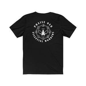 Essential Worker T-Shirt - Praise / Gratitude Unisex Shirt