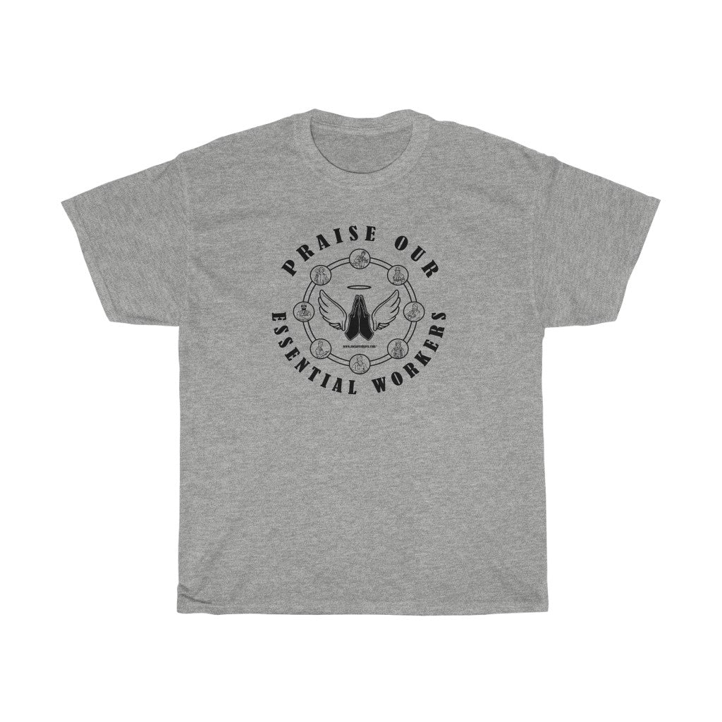 Essential Worker T-Shirt - Praise / Gratitude Unisex Shirt