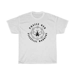 Essential Worker T-Shirt - Praise / Gratitude Unisex Shirt