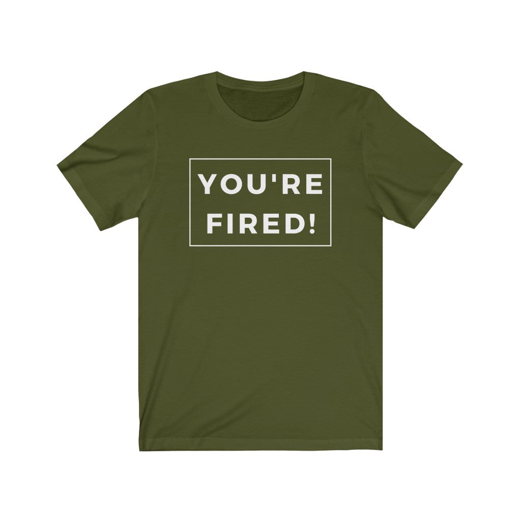 You're Fired Biden Harris 2020 Election Unisex Short Sleeve Tee