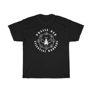 Essential Worker T-Shirt - Praise / Gratitude Unisex Shirt