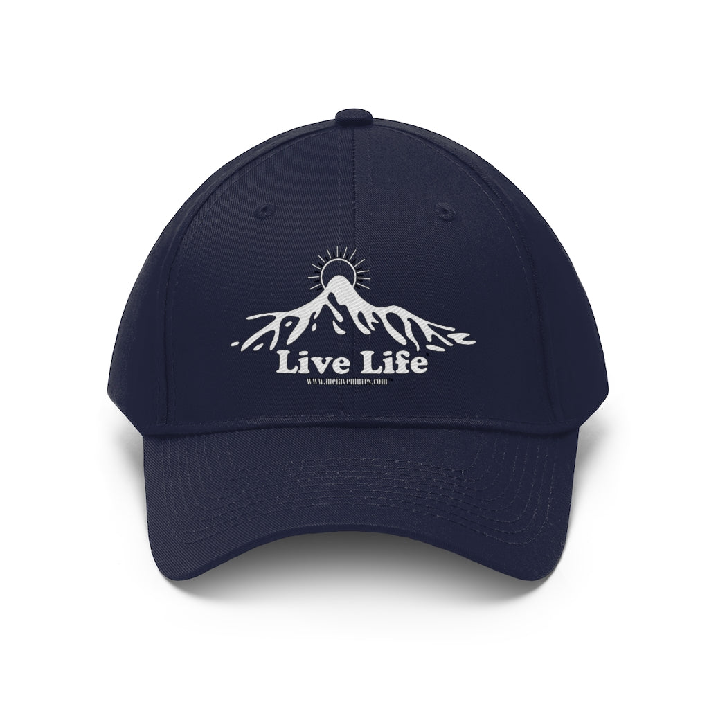 Live Life Unisex Twill Hat.