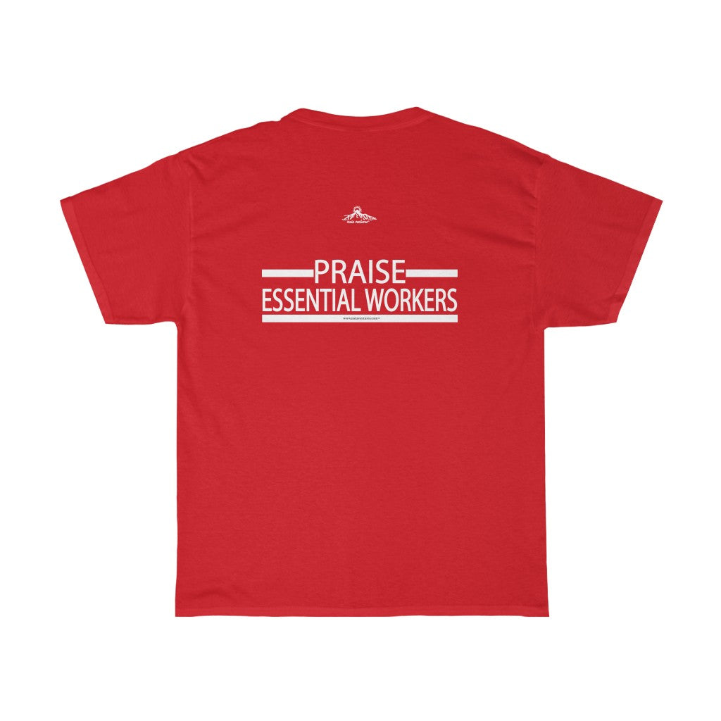 Essential Worker T-Shirt - Praise / Gratitude Unisex Shirt